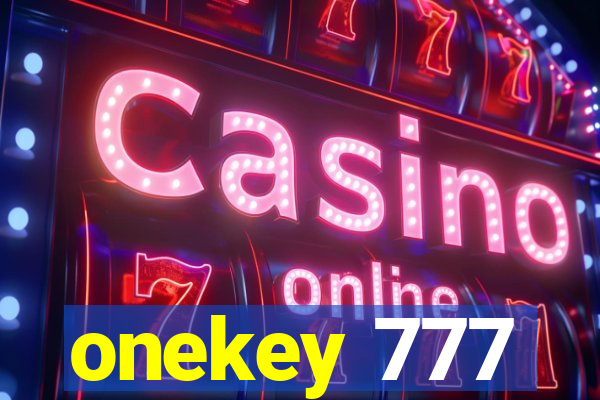 onekey 777
